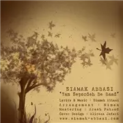 Siamak Abbasi  Tan Sepordeh Be Baad