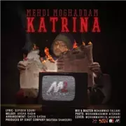 آهنگ مهدی مقدم به نام کاترینا