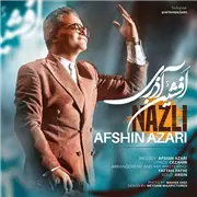 آهنگ افشین آذری به نام نازلی