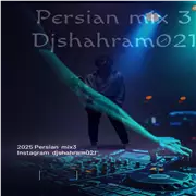 آهنگ دی جی شهرام 021 به نام پرشین میکس 3